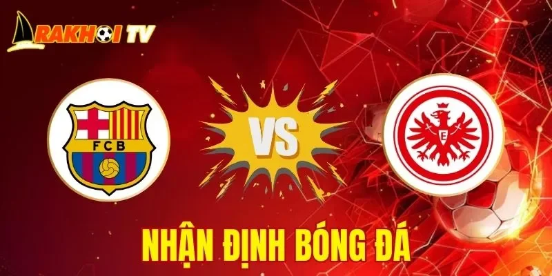 Barcelona vs E. Frankfurt